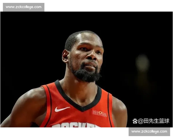 杜兰特加盟火箭：死神攻坚与钢铁防线的完美共振
